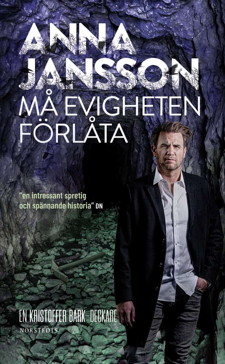Anna Jansson : Må evigheten förlåta