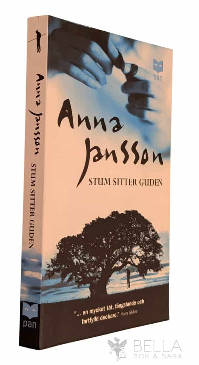 Anna Jansson : Stum sitter guden