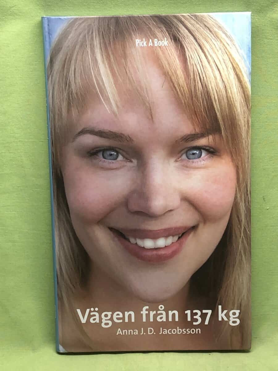 Anna J.D. Jacobsson : Vägen från 137 kg