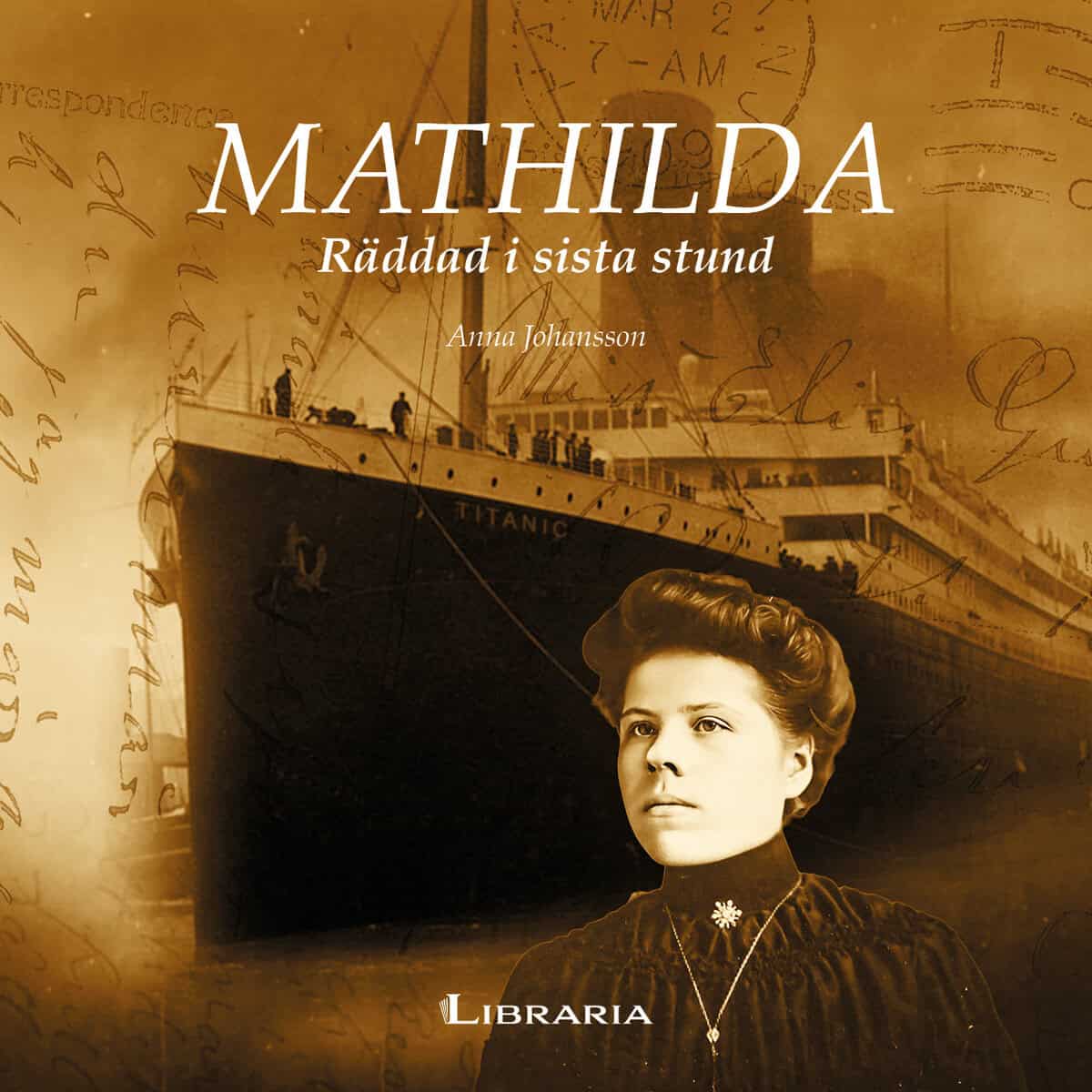 Anna Johansson : Mathilda