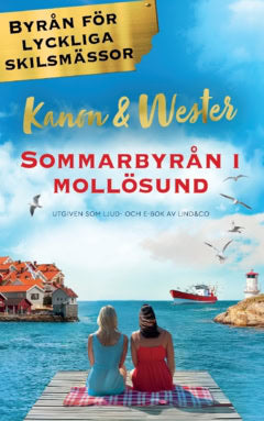 Wester, Anna ; Kanon, Marie-Louise : Sommarbyrån i Mollösund