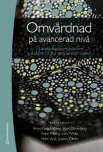 Anna-Karin Edberg : Omvårdnad på avancerad nivå