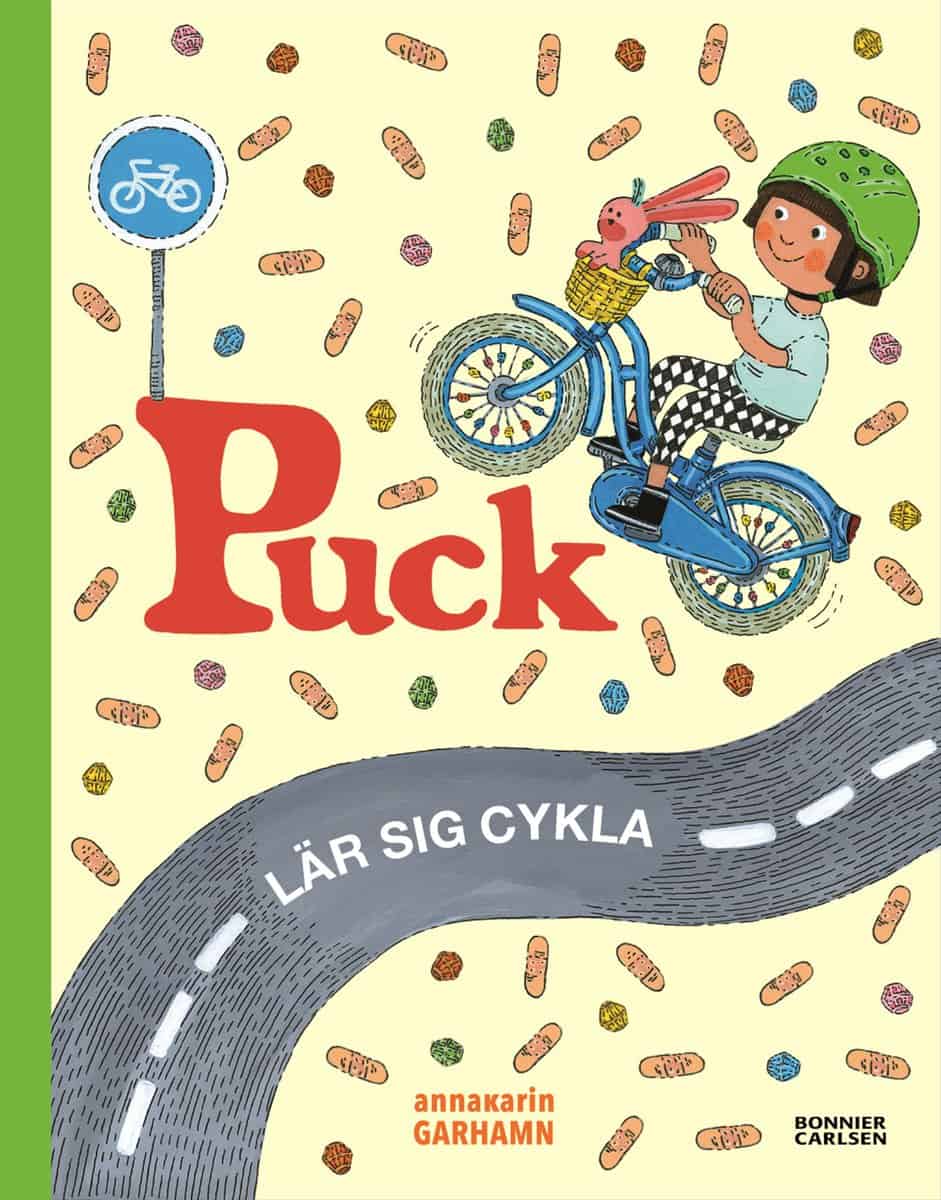 Anna-Karin Garhamn : Puck lär sig cykla