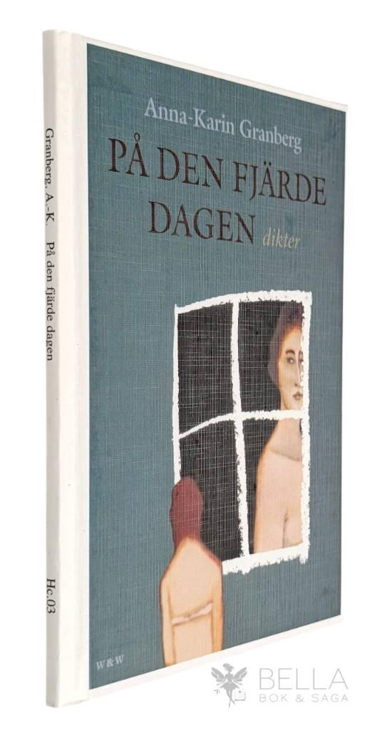 Anna-Karin Granberg : På den fjärde dagen