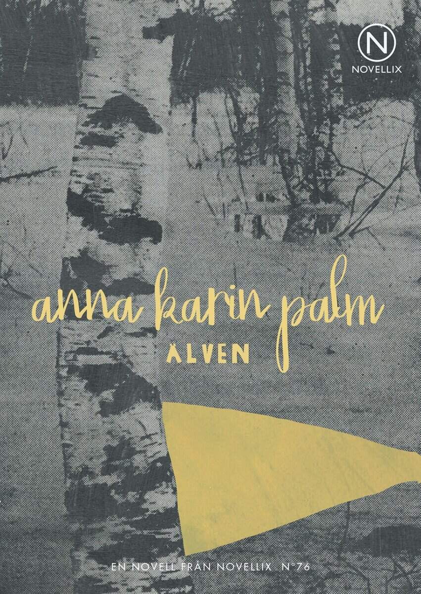 Anna-Karin Palm : Älven