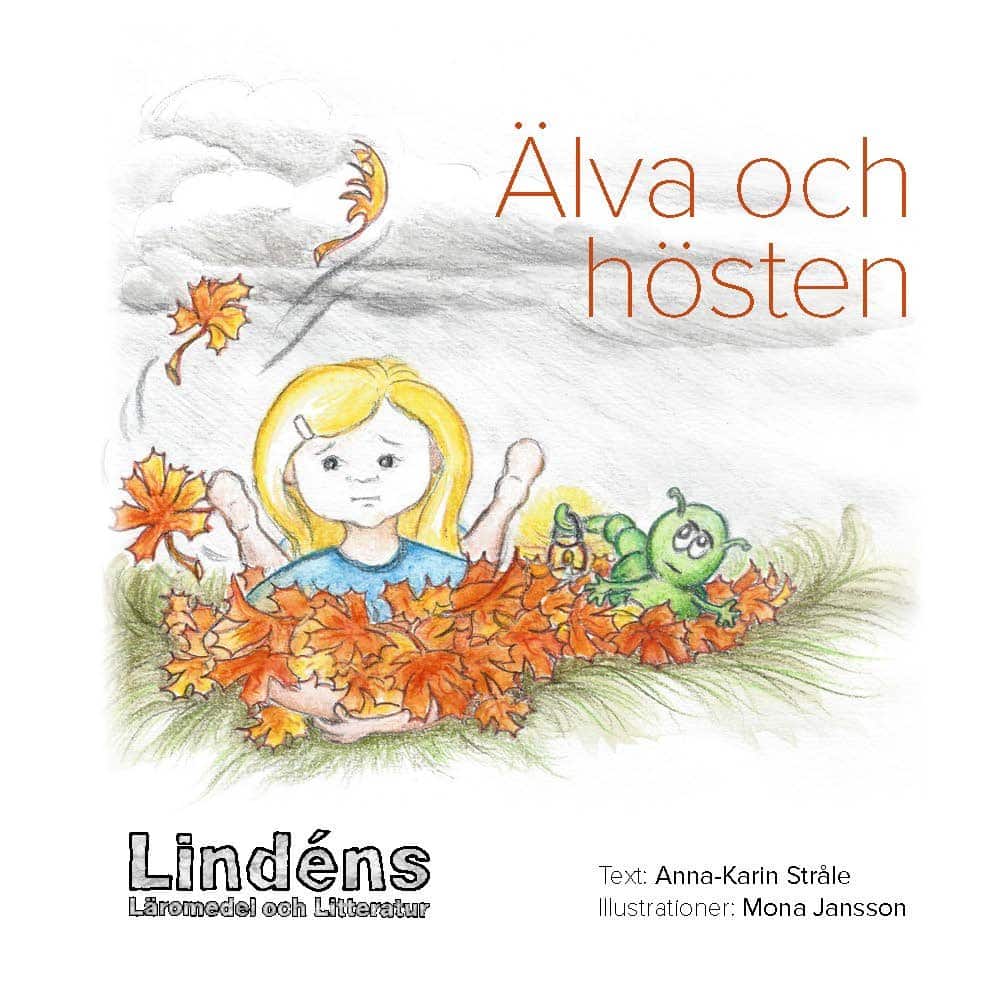 Anna-Karin Stråle : Älva och hösten