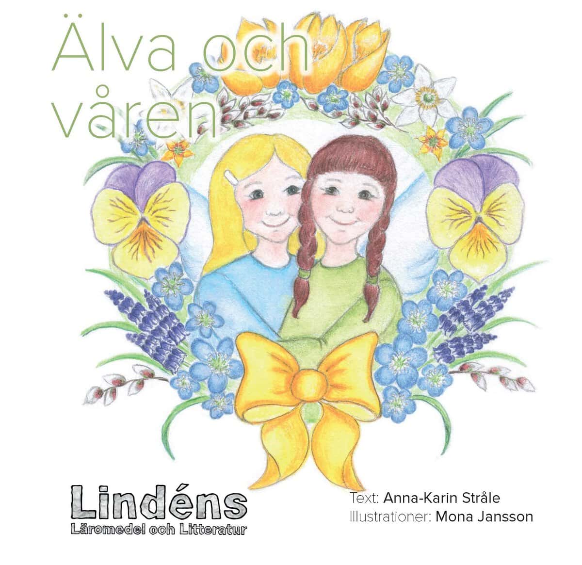 Anna-Karin Stråle : Älva och våren