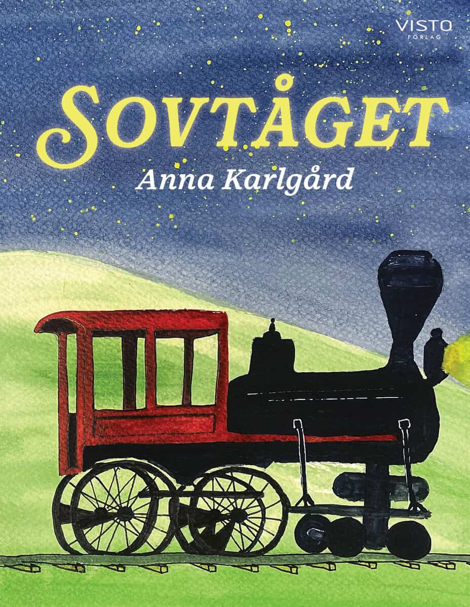 Anna Karlgård : Sovtåget