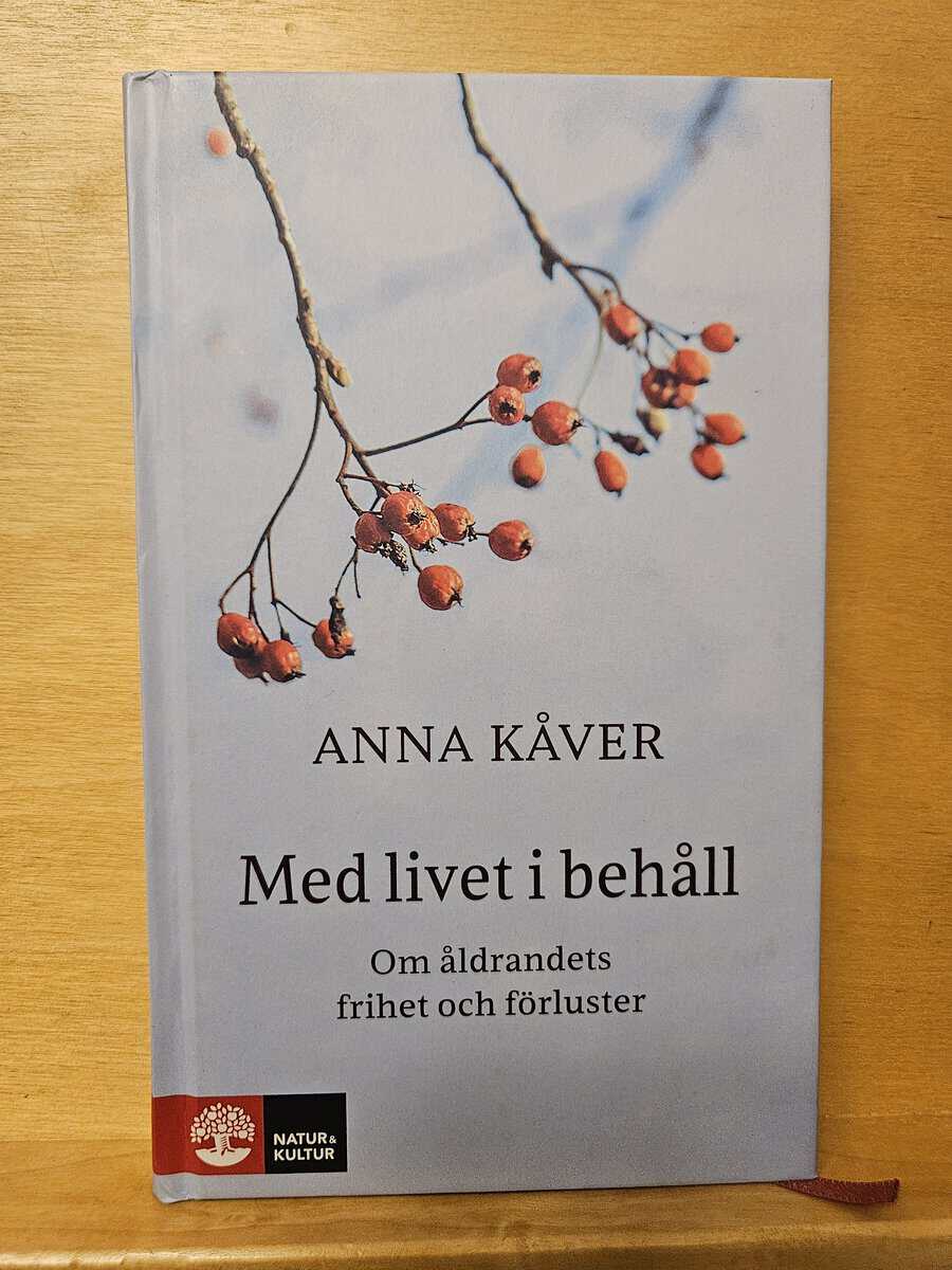 Anna Kåver : Med livet i behåll