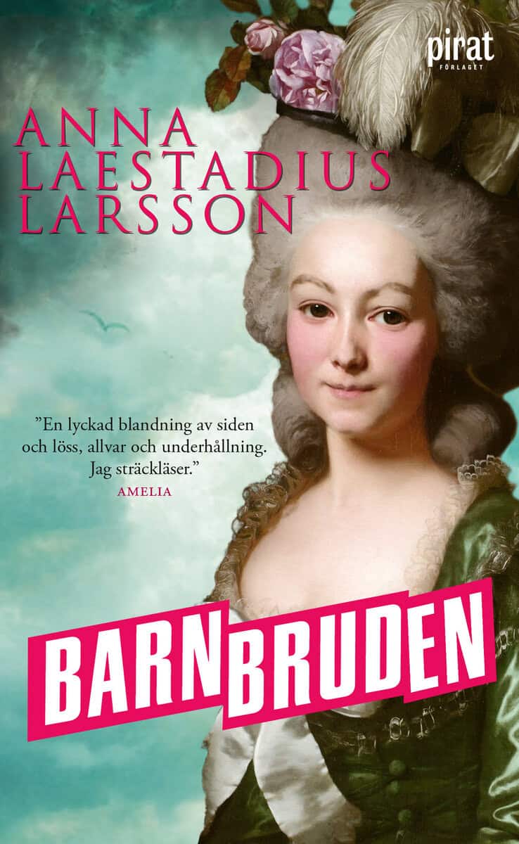 Anna Laestadius Larsson : Barnbruden