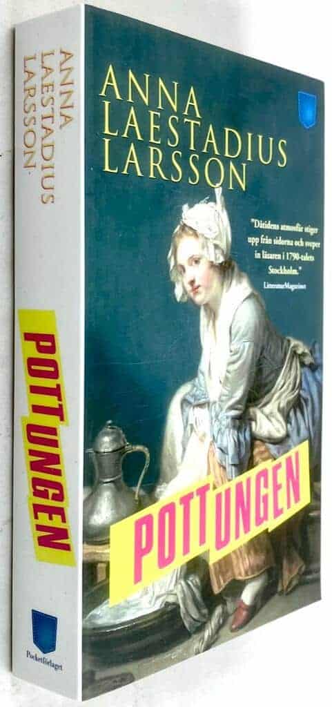 Anna Laestadius Larsson : Pottungen - Charlotta, Sophie och Johanna - Bok 2