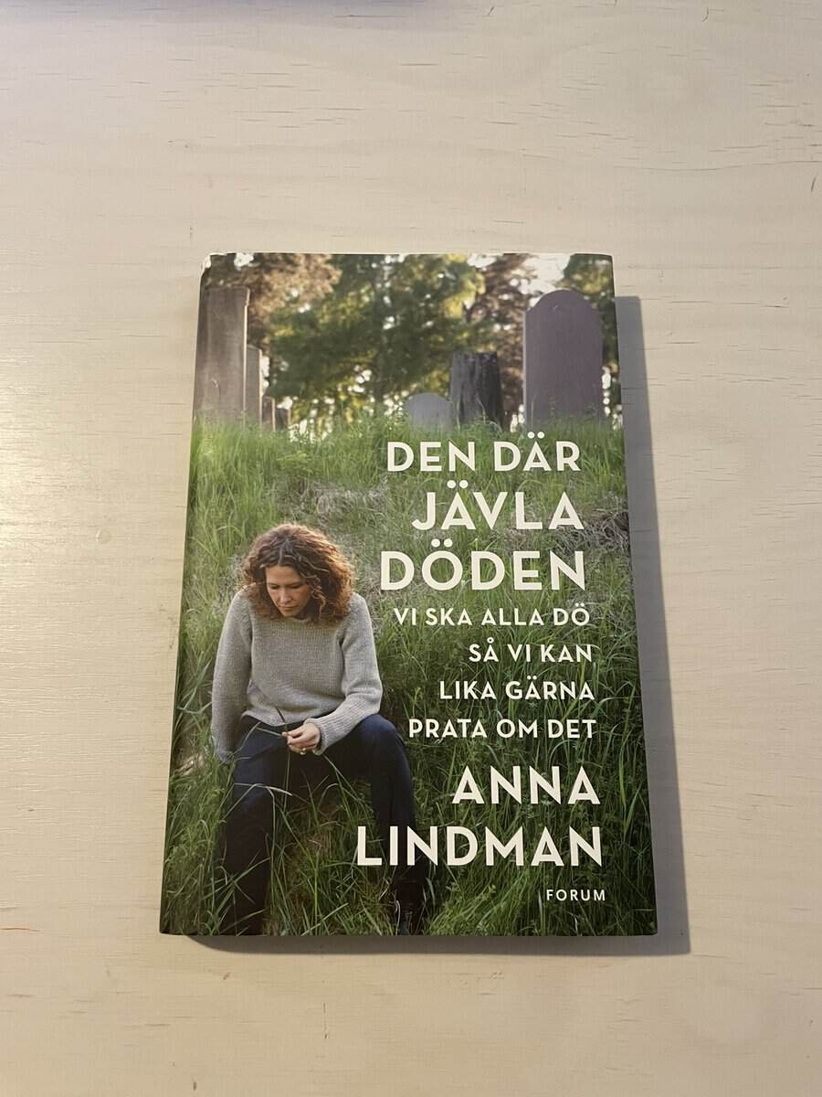 Anna Lindman : Den där jävla döden