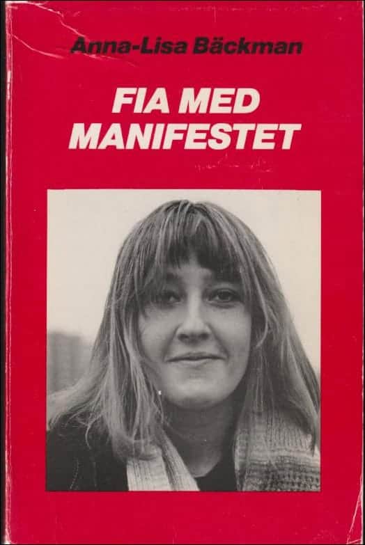 Anna-Lisa Bäckman : Pia med manifestet