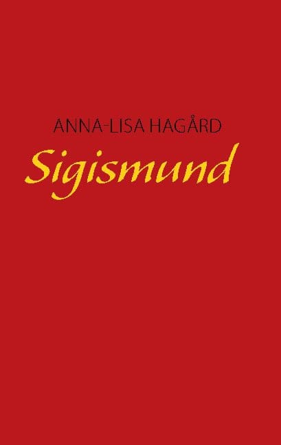 Anna-Lisa Hagård : Sigismund