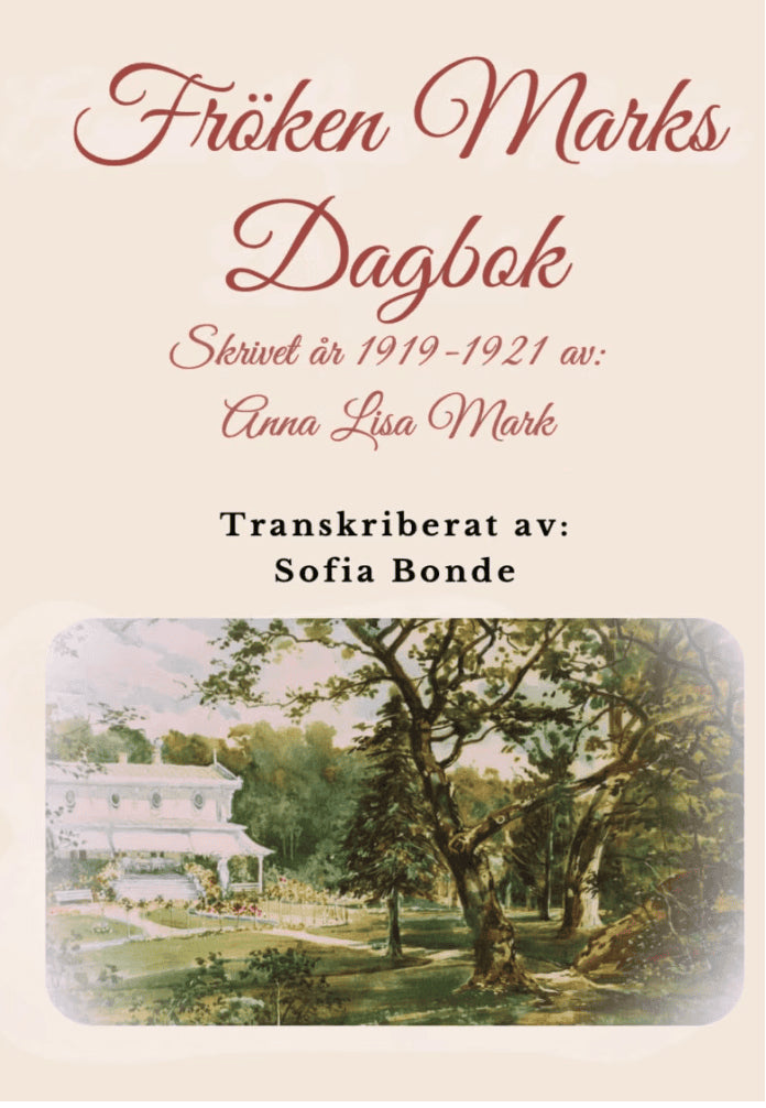 Anna Lisa Mark : Fröken Marks Dagbok