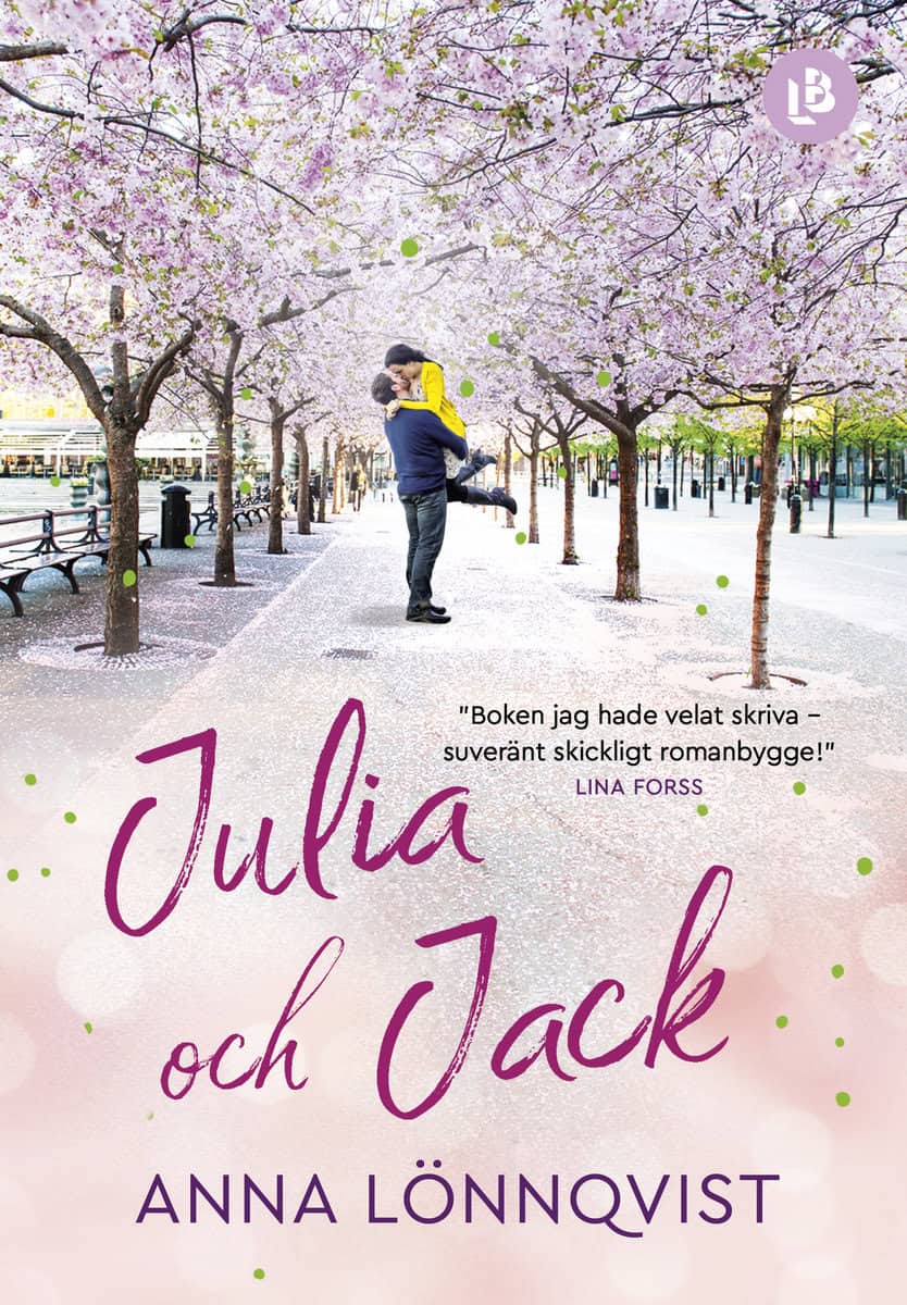 Anna Lönnqvist : Julia och Jack