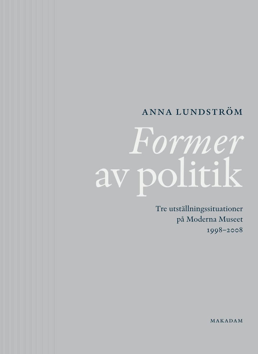 Anna Lundström : Former av politik
