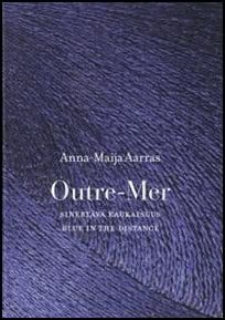 Anna-Maija Aarras : Outre-Mer