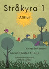 Johansson, Anna ; Malén Friman, Camilla : Stråkyra 1 Altfiol