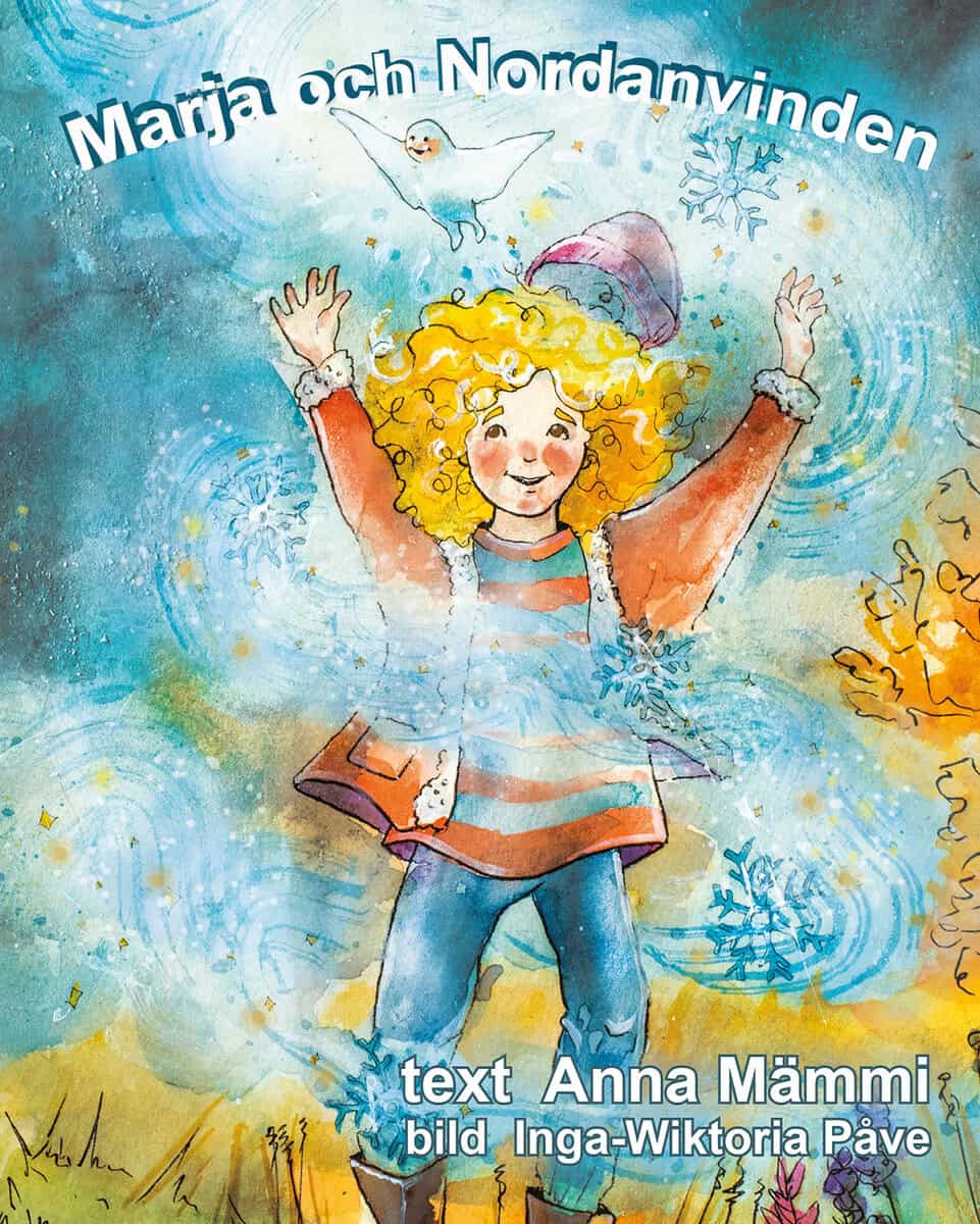 Anna Mämmi : Marja och Nordanvinden