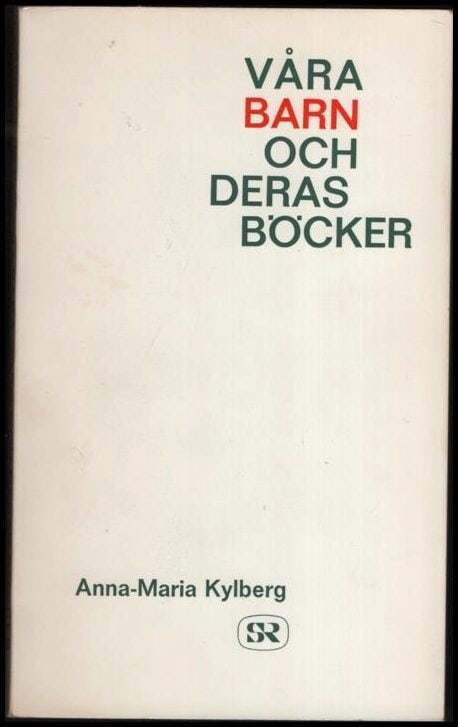 Anna-Maria Kylberg : Våra barn och deras böcker
