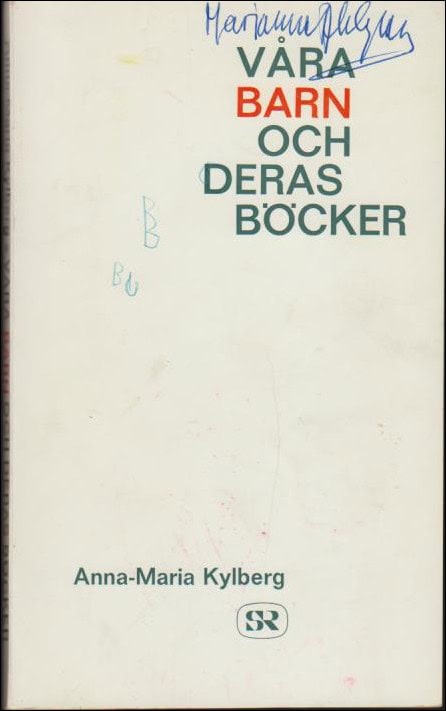 Anna-Maria Kylberg : Våra barn och deras böcker