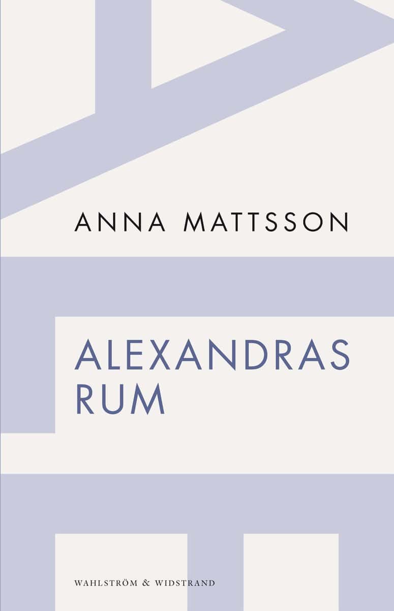 Anna Mattsson : Alexandras rum