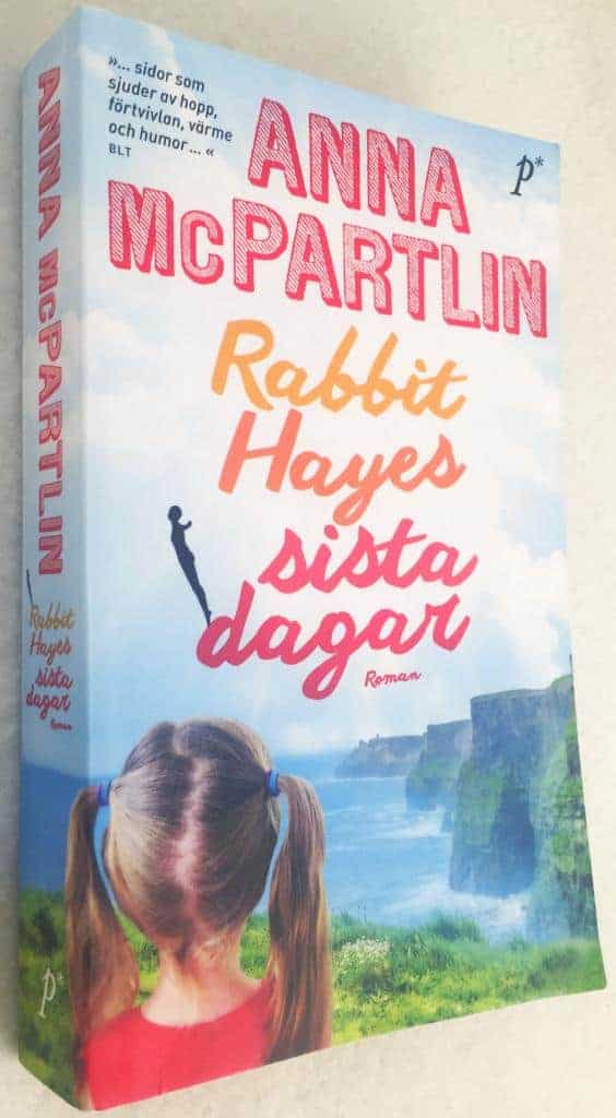 Anna McPartlin : Rabbit Hayes sista dagar