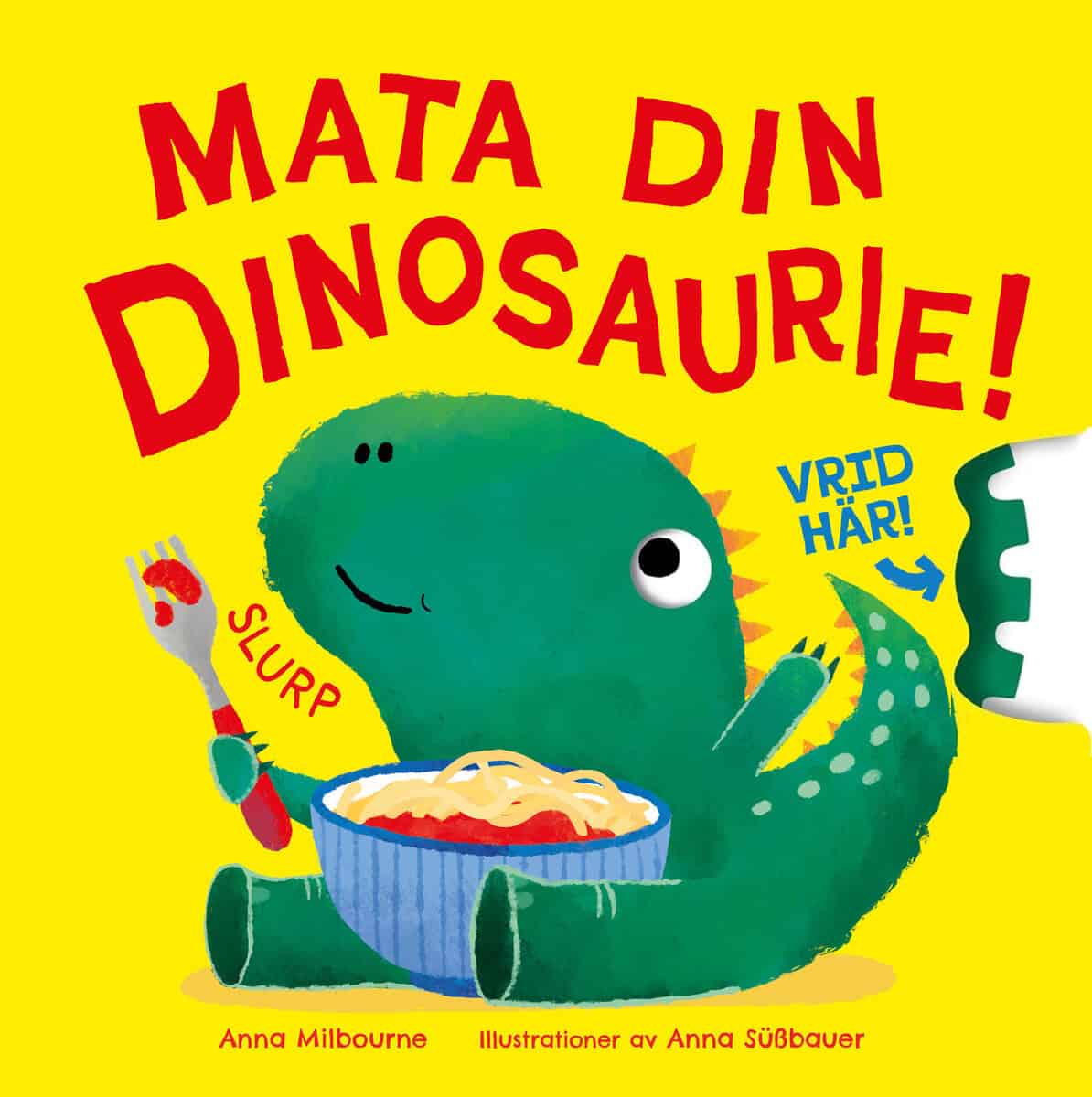 Anna Milbourne : Mata din dinosaurie!