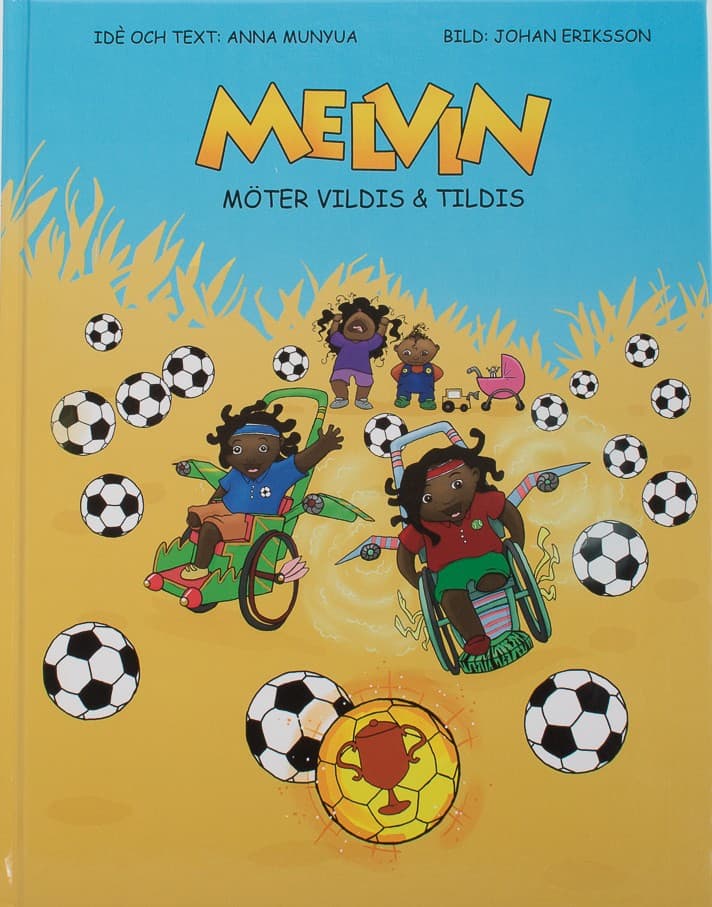 Anna Munyua : Melvin möter Vildis & Tildis