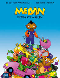 Anna Munyua : Melvin viktigast i världen