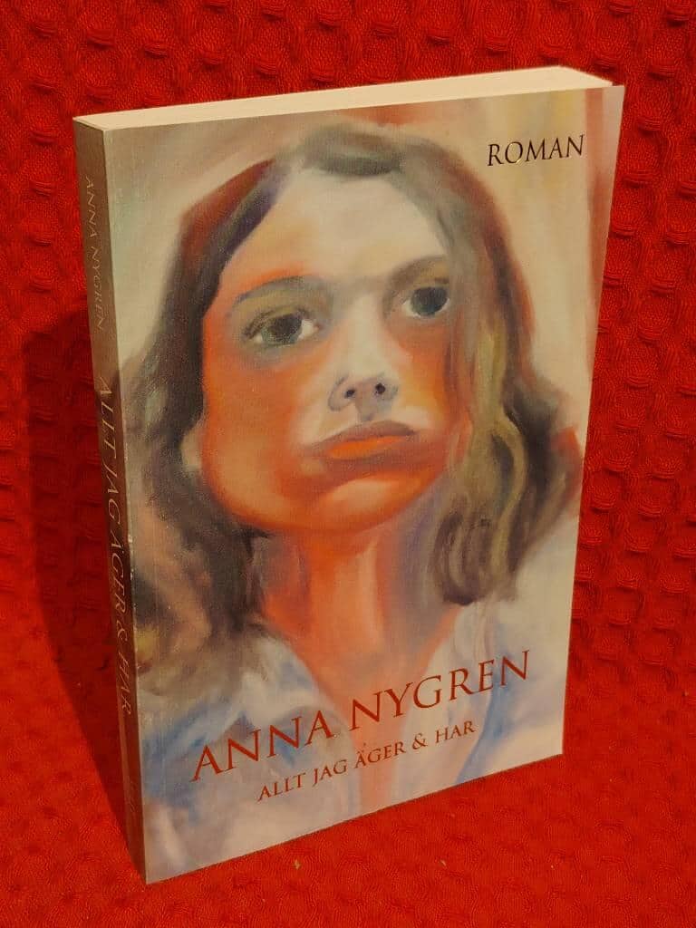 Anna Nygren : Allt jag äger & har
