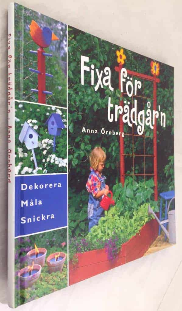 Anna Örnberg : Fixa för trädgår'n