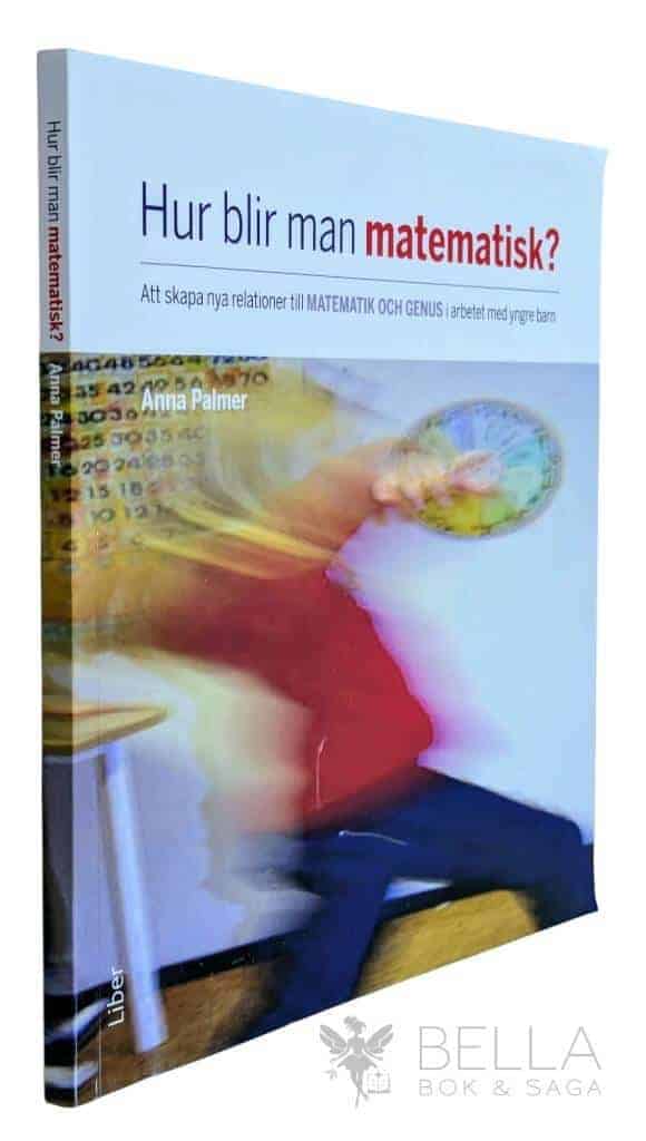 Anna Palmer : Hur blir man matematisk?