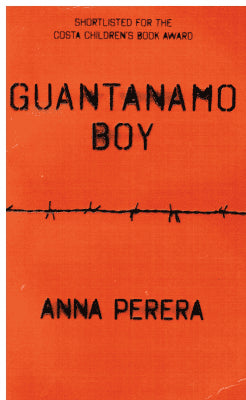 Anna Perera : Guantanamo Boy