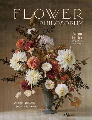 Anna Potter : Flower Philosophy