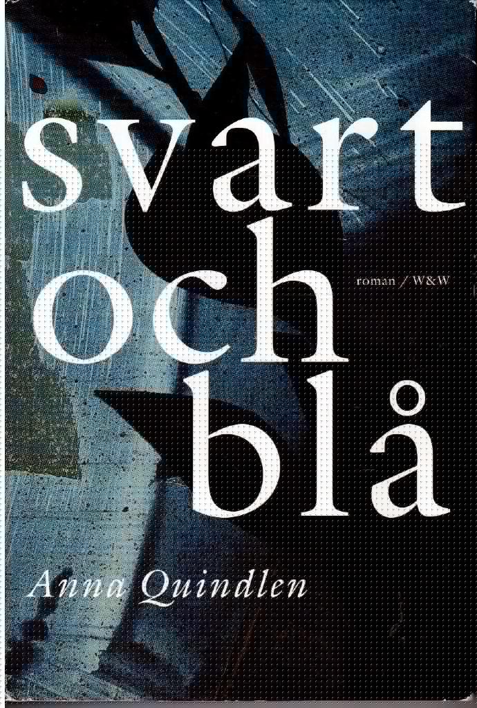 Anna Quindlen : Svart och blå