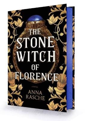 Anna Rasche : The Stone Witch of Florence