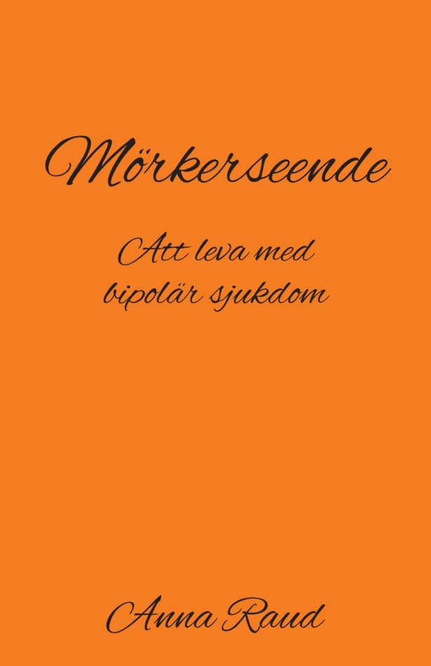 Anna Raud : Mörkerseende