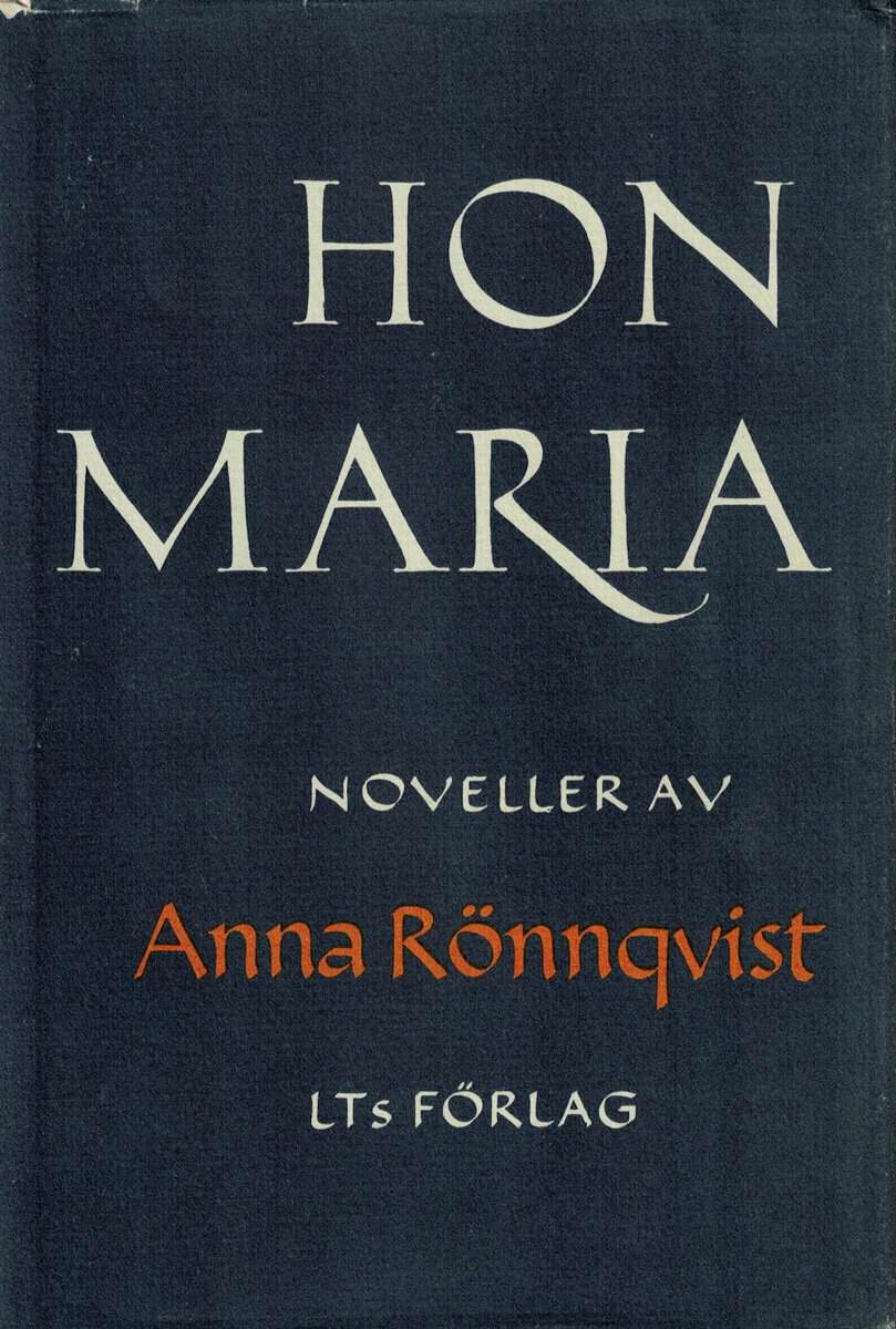 Anna Rönnqvist : Hon Maria