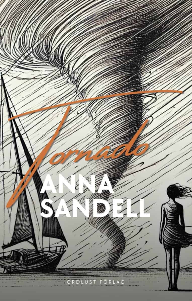 Anna Sandell : Tornado