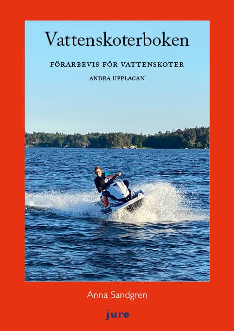 Anna Sandgren : Vattenskoterboken : Förarbevis för vattenskoter, med övningsfrågor och examensprov