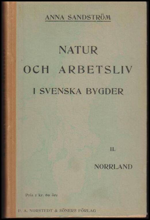 Anna Sandström : Natur och arbetsliv i svenska bygder