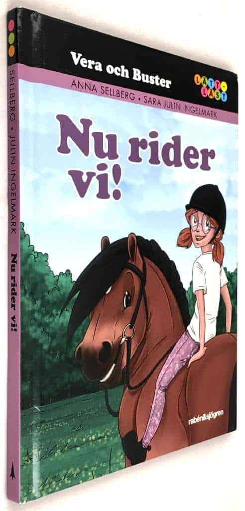 Anna Sellberg ; Sara Julin Ingelmark : Nu rider vi!