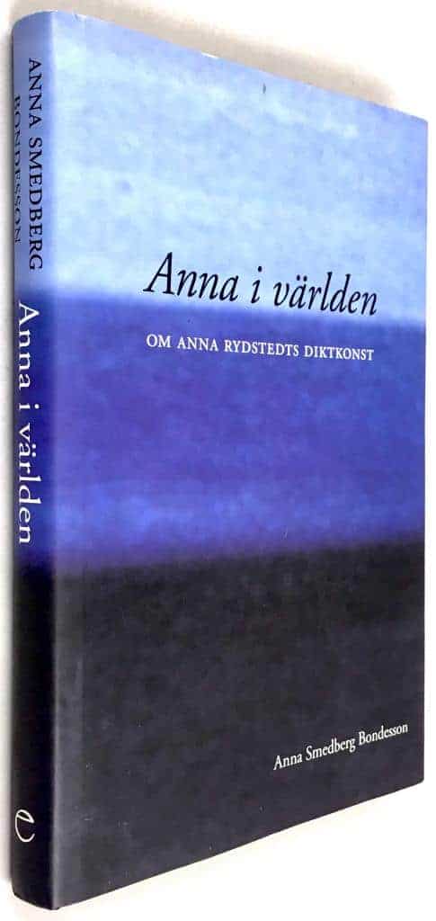 Anna Smedberg Bondesson : Anna i världen