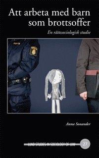 Anna Sonander : Att arbeta med barn som brottsoffer