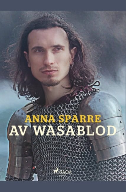 Anna Sparre : Av Wasablod
