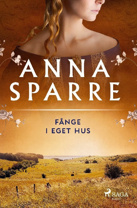 Anna Sparre : Fånge i eget hus