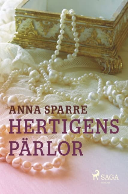 Anna Sparre : Hertigens pärlor