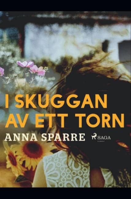 Anna Sparre : I skuggan av ett torn